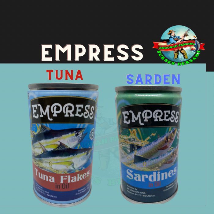 Empress Sarden, Tuna dalam kaleng untuk Umpan Pancing