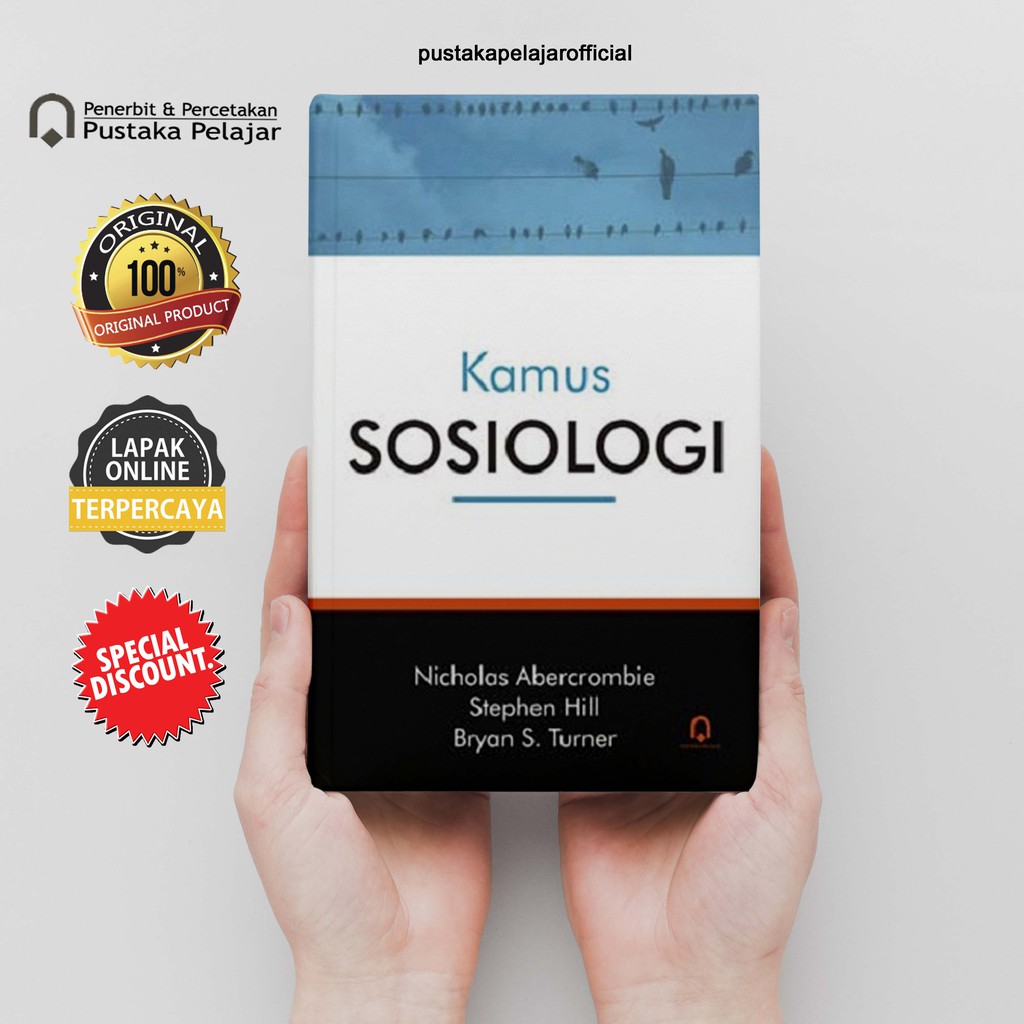 BUKU ORIGINAL KAMUS SOSIOLOGI - NICHOLAS ABERCROMBIE - PUSTAKA PELAJAR