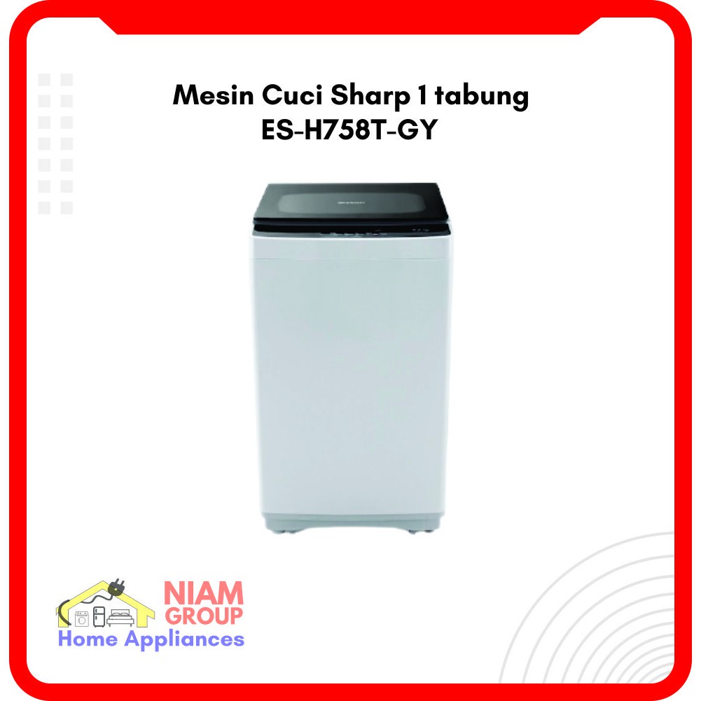 Mesin Cuci Sharp 1 tabung ES-H758T-GY