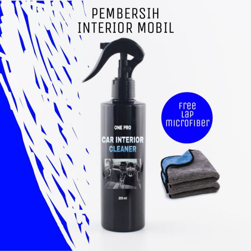 CAR INTERIOR CLEANER PEMBERSIH INTERIOR MOBIL ORIGINAL ONE PRO