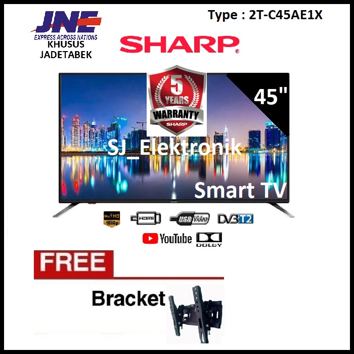 Free Braket LED TV Sharp 45 Inch 2T-C45AE1X - 45AE1X FullHD SmartTV - 45AE1