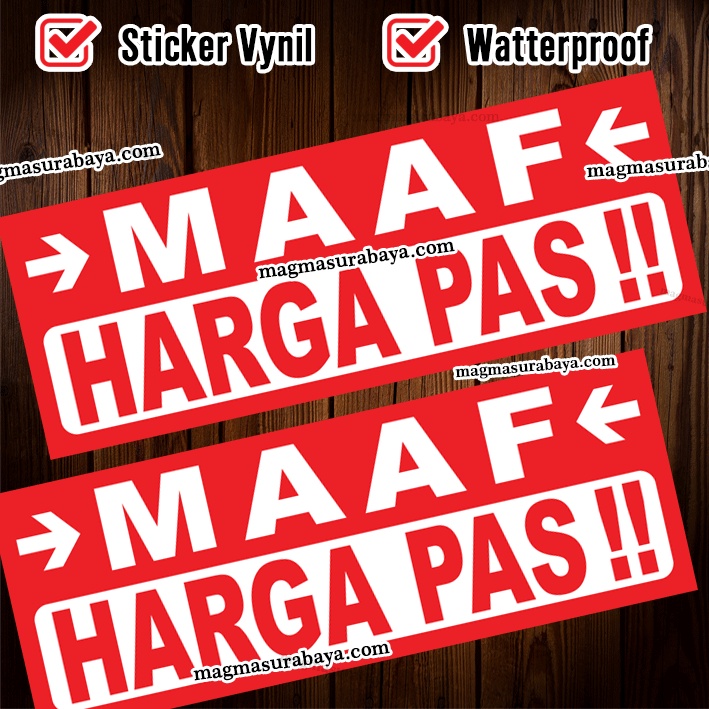 

Sticker stiker Maaf Harga Pas - label - stiker murah - sign stiker - stiker warning - stiker peringatan