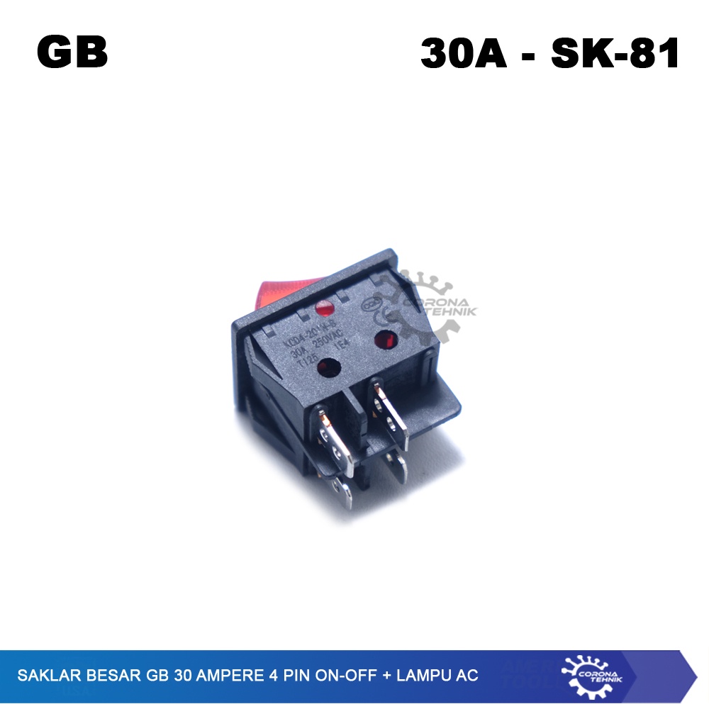 GB  - Saklar Besar 30 Ampere 4 Pin On-Off + Lampu AC