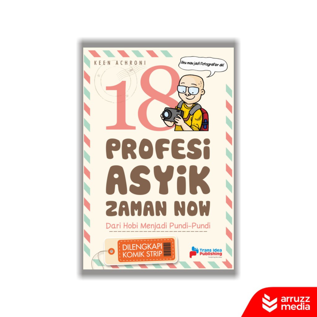 

Buku 18 Profesi Asyik Zaman Now