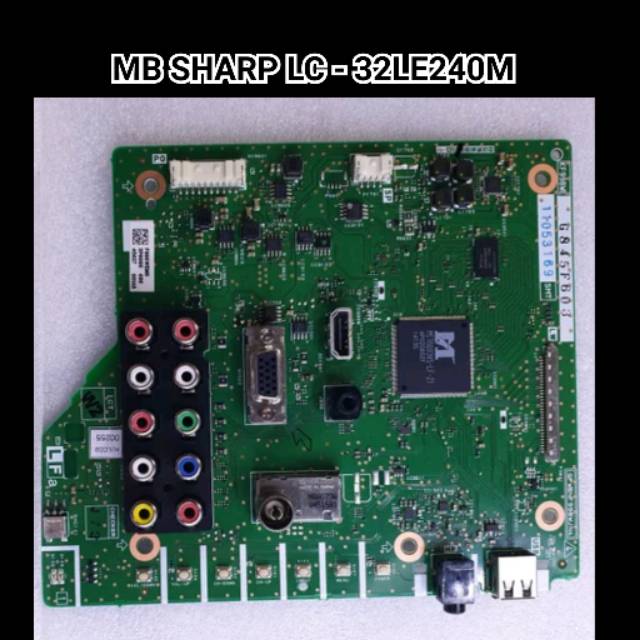 Mainboard TV SHARP LC - 32LE240 M