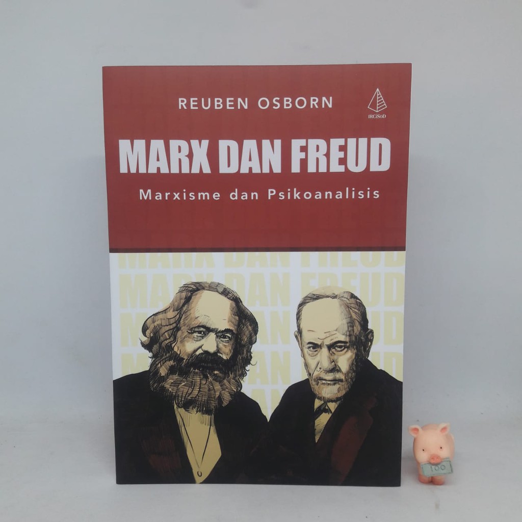Marx dan Freud: Marxisme dan Psikoanalisis - Ruben Osborn