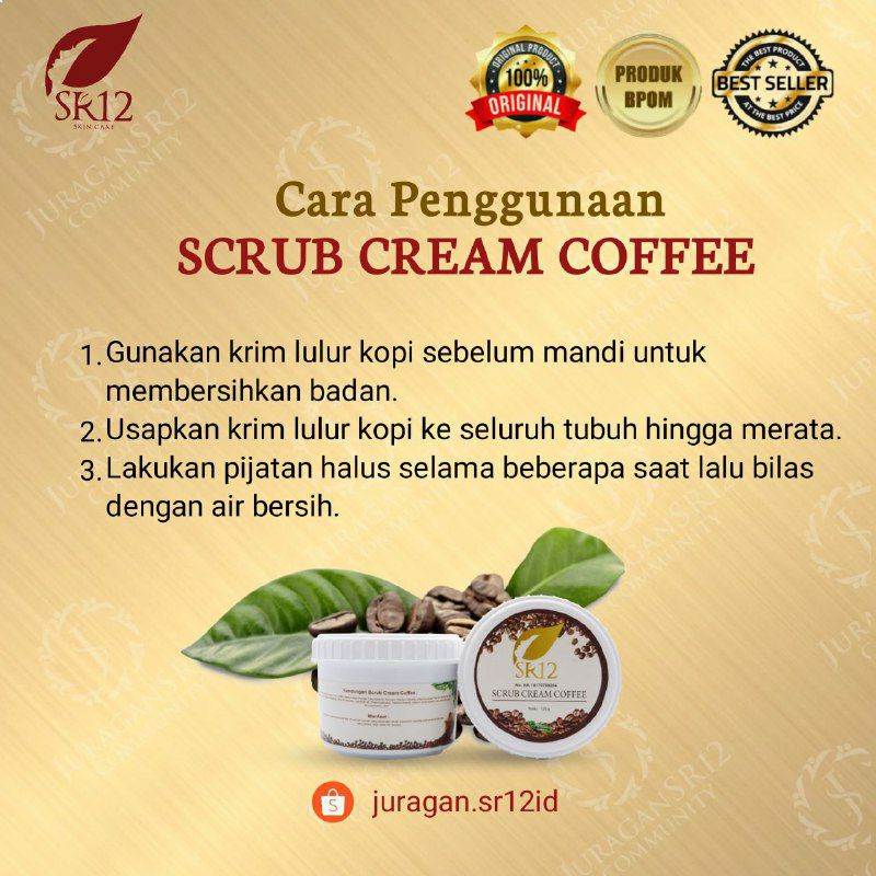 SCRUB CREAM COFFEE / LULUR KOPI / LULUR PENCERAH KOPI /LULUR ANTI STRETCHMARKLULUR KOPI PERONTOK DAKI  / SCRUB CREAM COFFEE SR12  / LULUR BADAN STANDAR BPOM