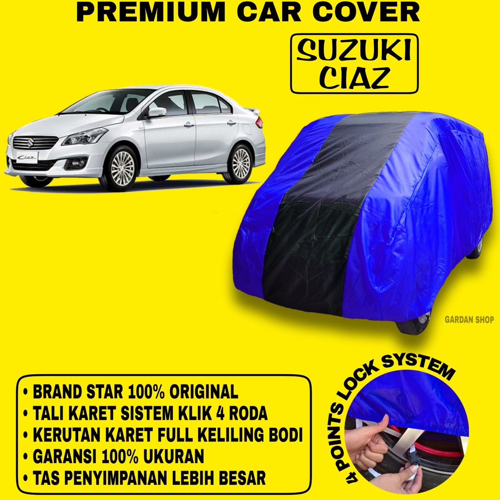 Body Cover SUZUKI CIAZ BIRU HITAM Penutup Bodi Mobil Suzuki Ciaz Waterproof PREMIUM