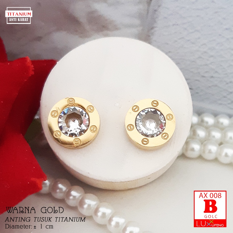 AX 008 Anting Tusuk Titanium Gold Awet Anti Karat Selamanya Giwang Titan Luxx Xuping