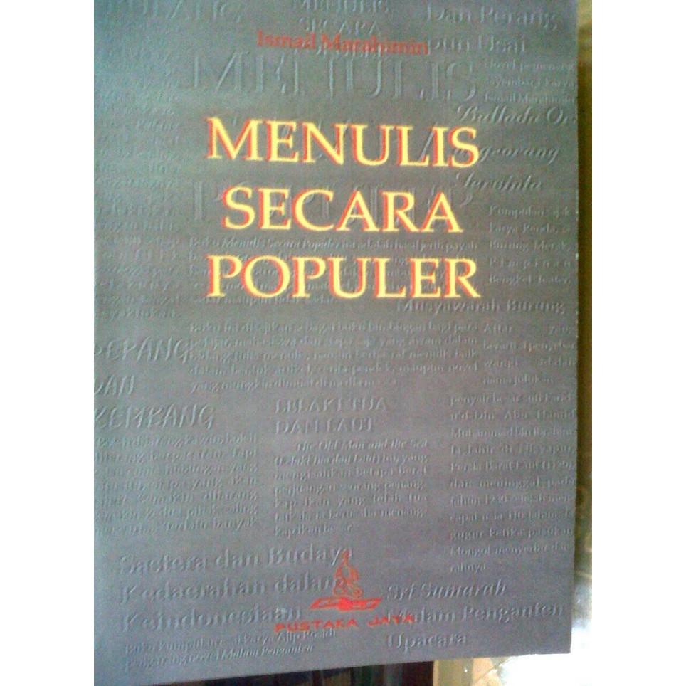 Menulis Secara Populer, Ismail Marahimin