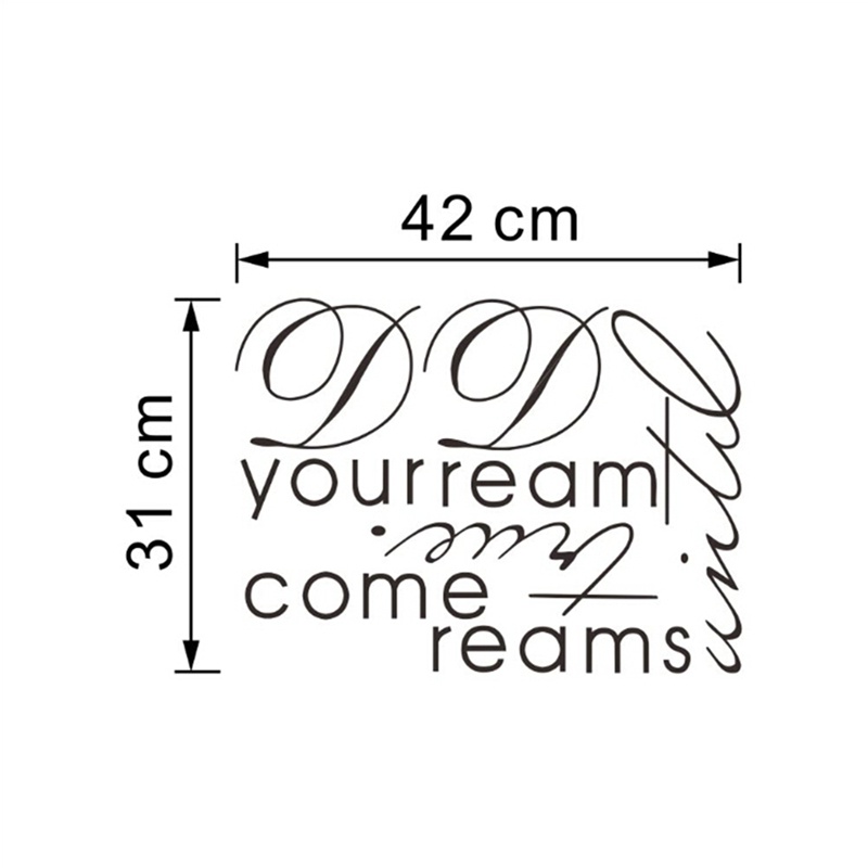 Stiker Dinding Desain Dream Until Your Dreams Come True Bahan Vinyl