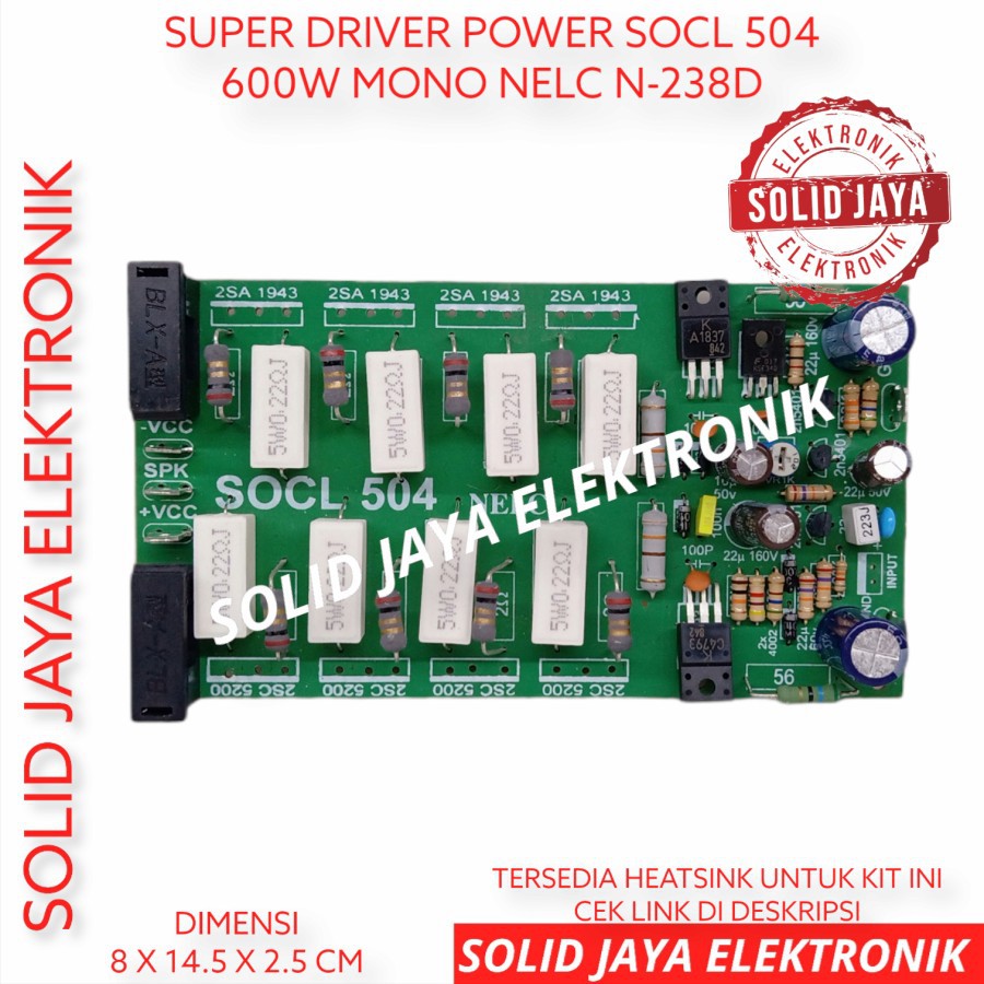 KIT DRIVER SOCL 504 SUPER OCL 504 POWER AMPLIFIER SUPER OCL 600W SOCL504 KIT SUPER OCL NELC N238D