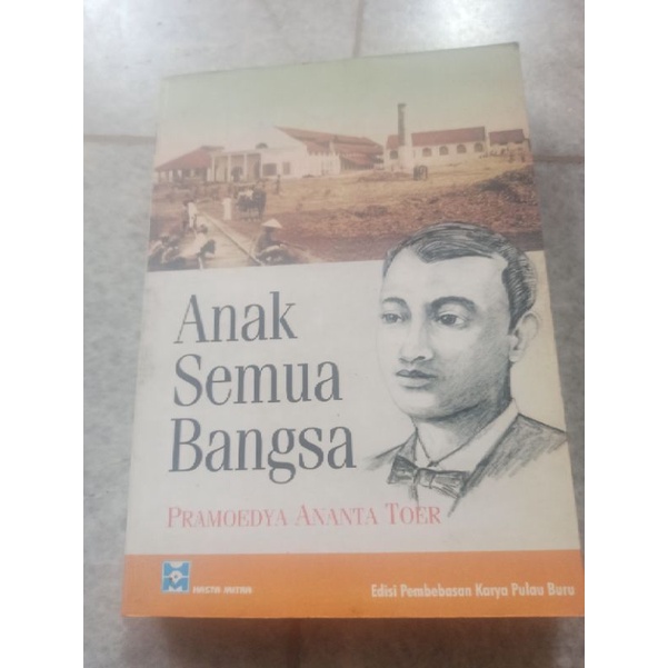 Anak Semua Bangsa - Pramoedya Ananta Toer