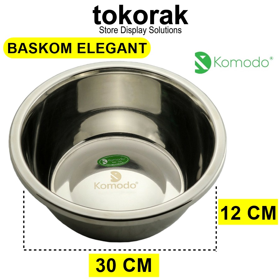 BASKOM ELEGANT KOREA STAINLESS STEEL TEBAL 30 CM KOMODO - MIXING BOWL