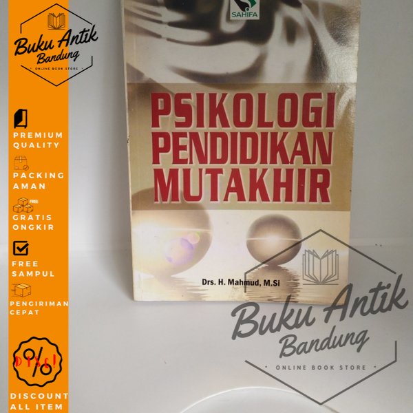 

Psikologi Pendidikan Mutakhir Mahmud MSI