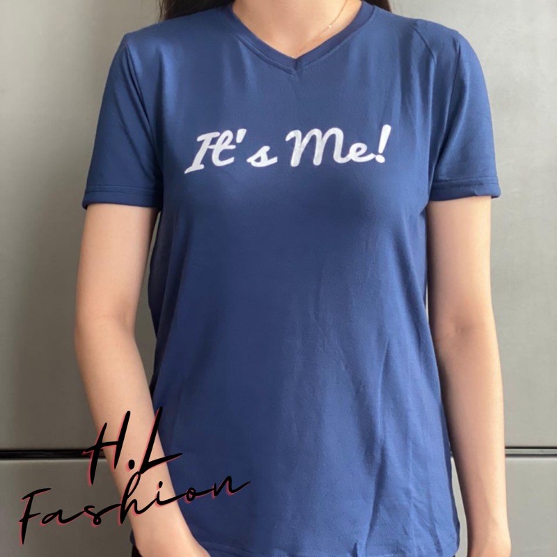 Kaos wanita leher V tangan model “it’s me”