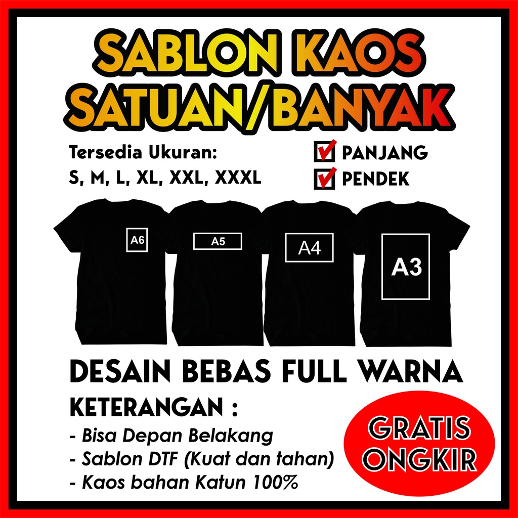 SABLON SATUAN KAOS CUSTOM KOSTUM DESAIN SENDIRI FOTO GAMBAR BEBAS FULL WARNA