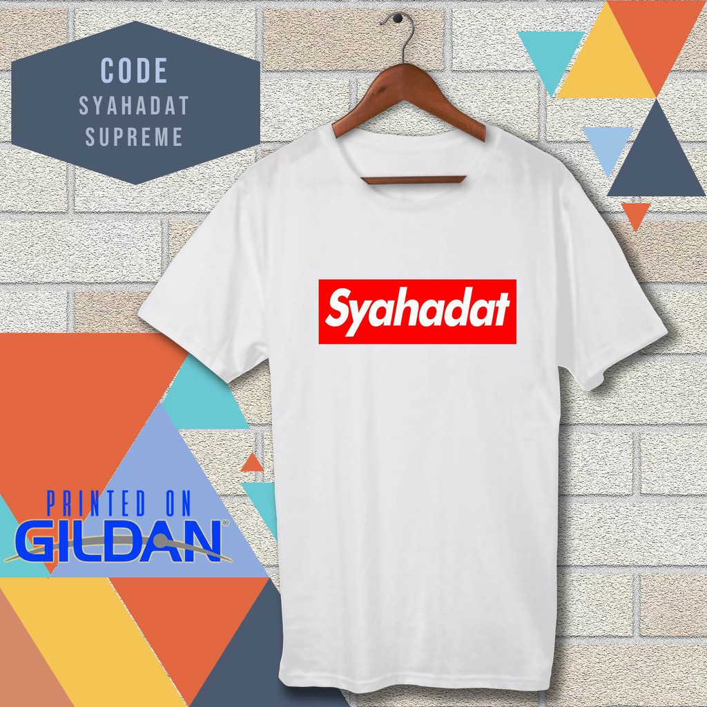kaos dakwah muslim tauhid hijrah islam syahadat supreme