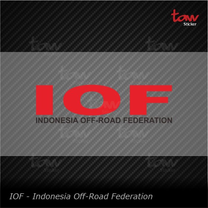 IOF Indonesia Offroad Federation Cutting Sticker Stiker mobil motor - 15x4 cm