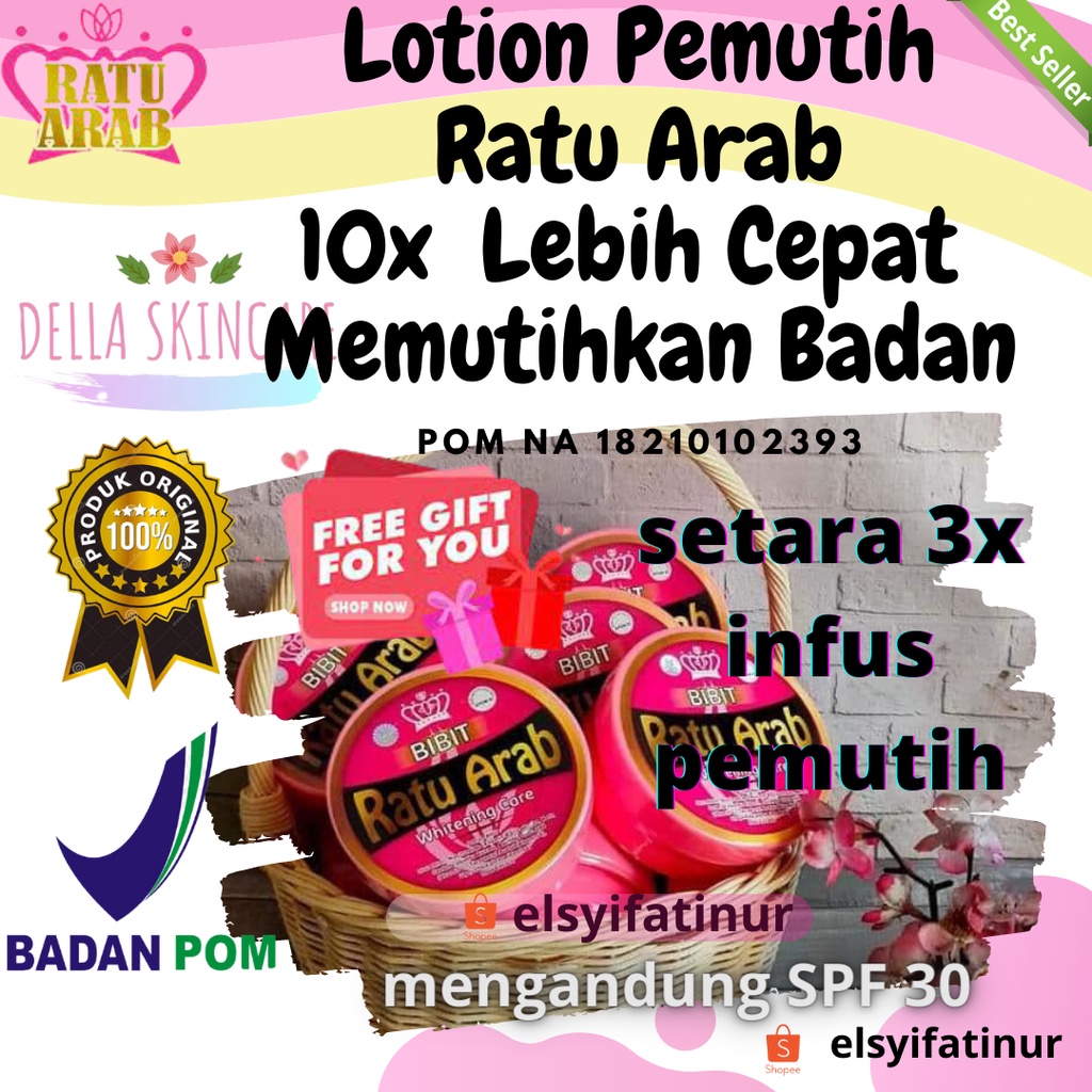 Ratu Arab Lotion Pemutih Badan Original BPOM Ampuh Memutihkan Badan Solusi Strechmark Kulit Alergi E