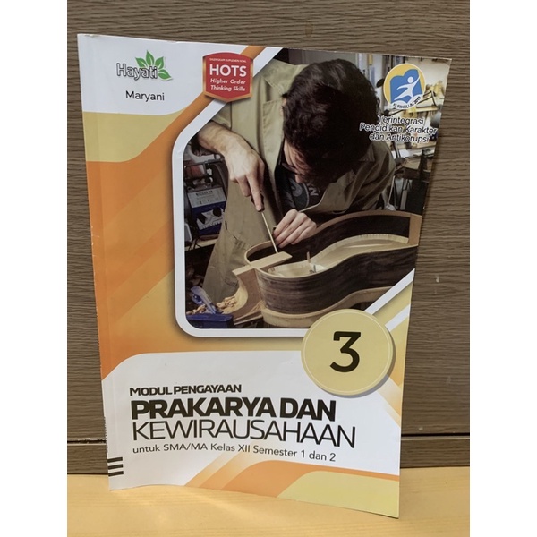 

Modul pengayaan Prakarya dan Kewirausahaan HAYATI untuk SMA KELAS 3 atau kelas 12 baru