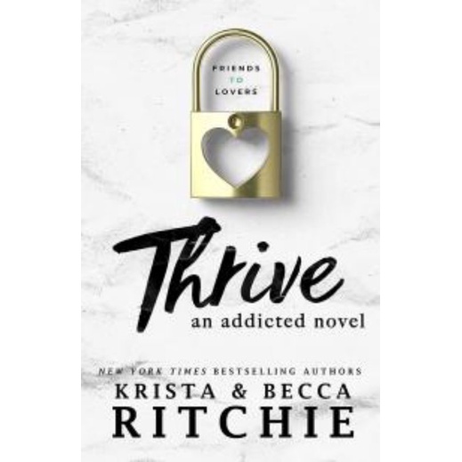 THRIVE AN ADDICTED NOVEL
