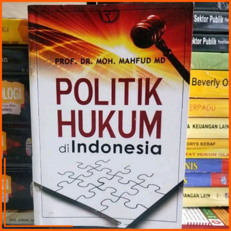 politik hukum di Indonesia Mahfud MD