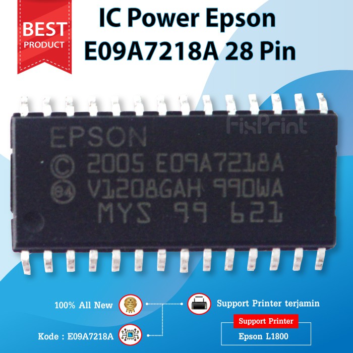 IC Epson E09A7218A IC Power Printer L1800 L-1800 L 1800 IC 28 Pin