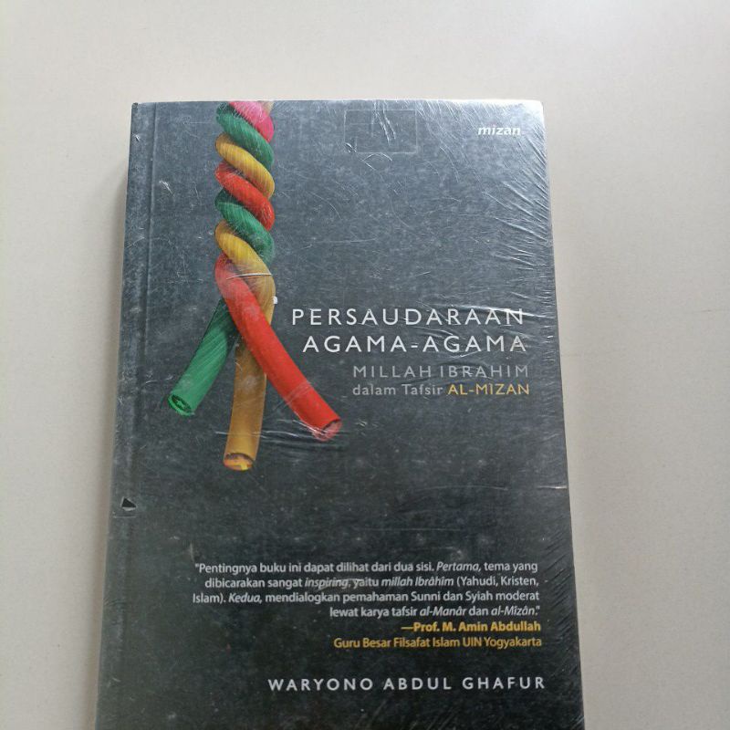 buku ori persaudaraan agama-agama MILLAH IBRAHIM dalam tafsir AL-MIZAN