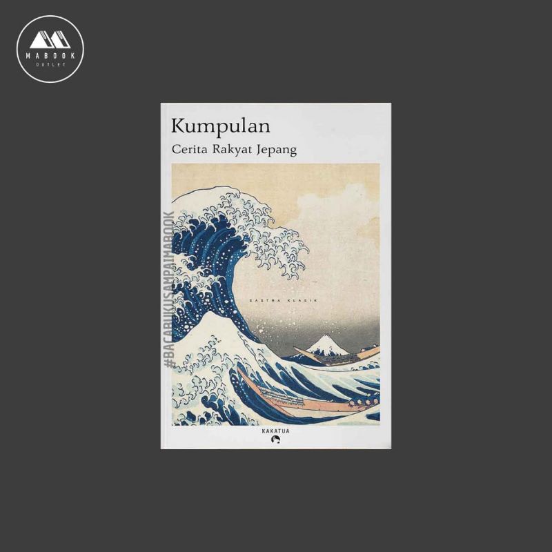 Kumpulan Cerita Rakyat Jepang — Nurul Hanafi (alih bahasa)