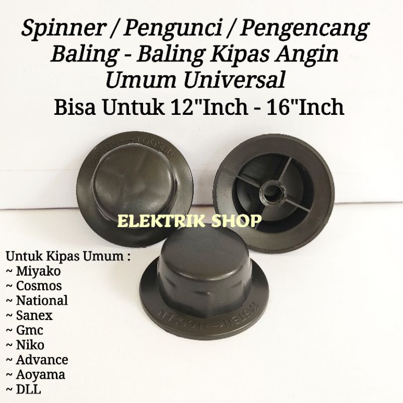 SPINNER PENGUNCI BALING BALING KIPAS ANGIN MULTI UNIVERSAL / MUR PENGUNCI BALING BALING KIPAS ANGIN UMUM UNIVERSAL