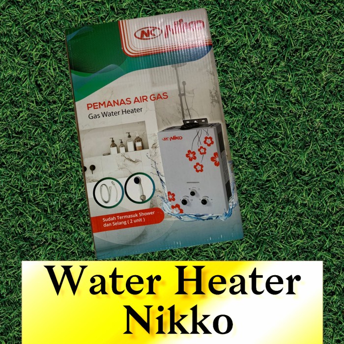 Water Heater Nikko Gas 6 Lt / Nk 6 Liter / Nikko Gas Pemanas Air