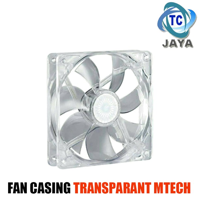 Fan Casing 12 CM Transparan Mtech