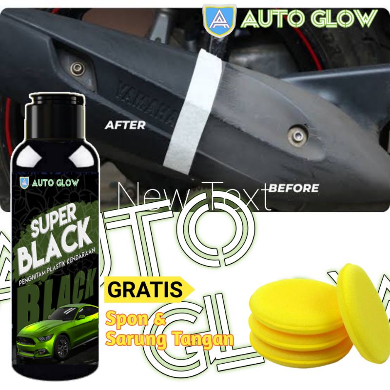 COD Penghitam Motor Dan Mobil Permanen Super Black 100ML 60ML 30ML Bonus Spon Aplikator Pad By Auto Glow