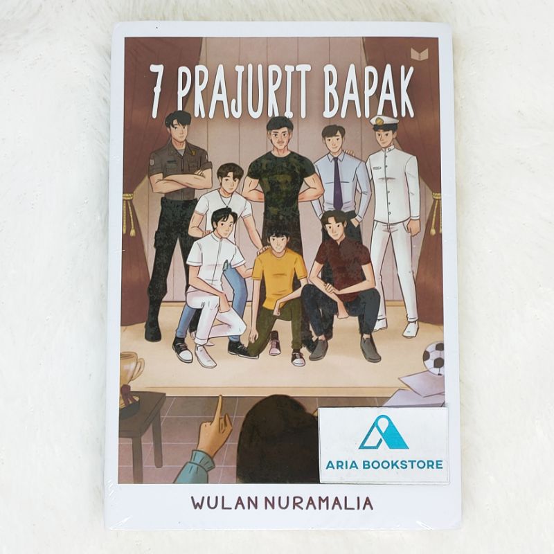 Novel 7 Prajurit Bapak - Wulan Nuramalia