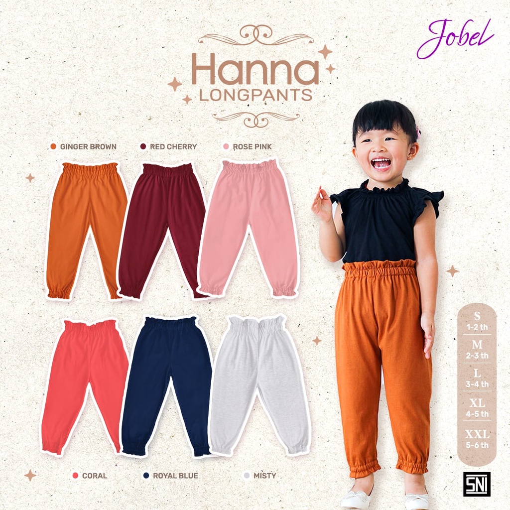 Jobel Hanna Longpants 1-6 Tahun Celana Panjang Adem Fashion Anak Perempuan CBKS