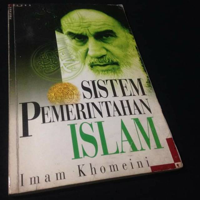 SISTEM PEMERINTAHAN ISLAM - Wilayatul Faqih - Imam Khomeini - Penerbit Pustaka Zahra