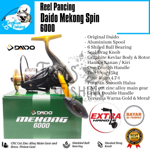 Reel Pancing Daido Mekong 6000 Max 15kg (6 Seal Bearing) Double Handle Murah - Engkus Fishing