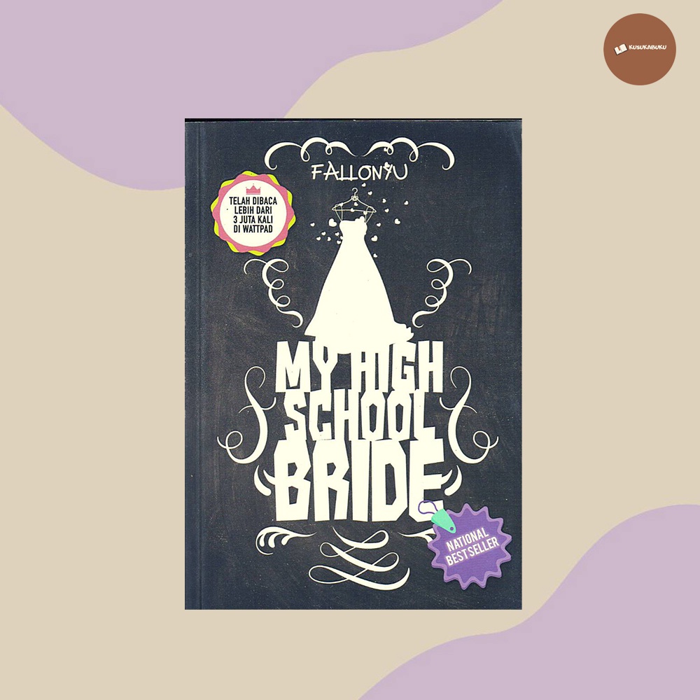 Buku Novel My High Scholl Bride