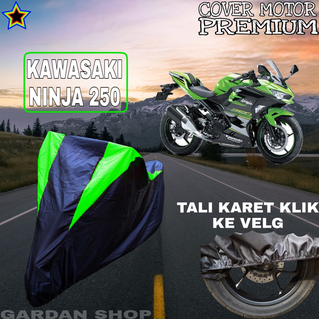 Sarung Motor KAWASAKI NINJA 250 Hitam HIJAU Body Cover Penutup Pelindung Motor Kawasaki PREMIUM