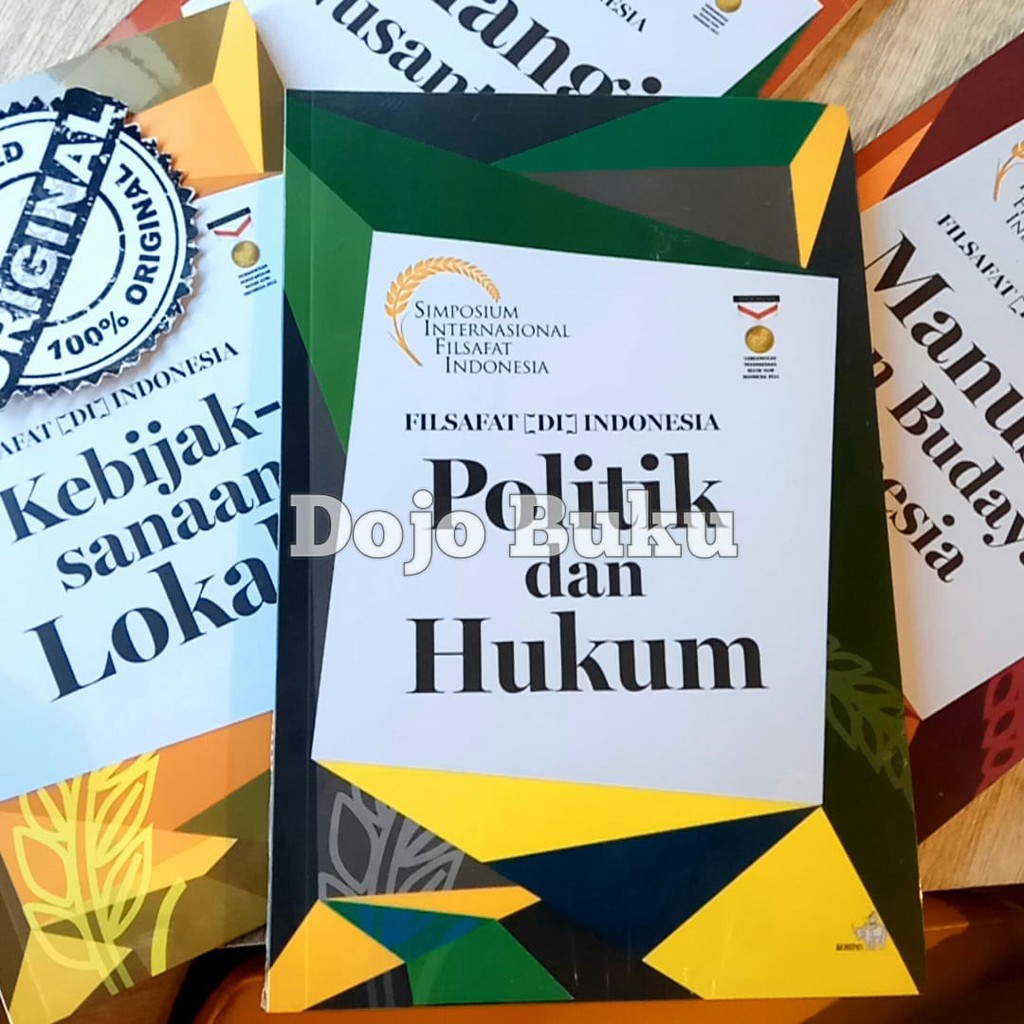 Filsafat [di Indonesia] Politik dan Hukum by A.setyo Wibowo