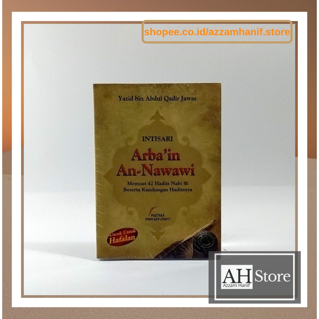 Intisari Arbain An Nawawi - Yazid bin Abdul Qadir Jawas