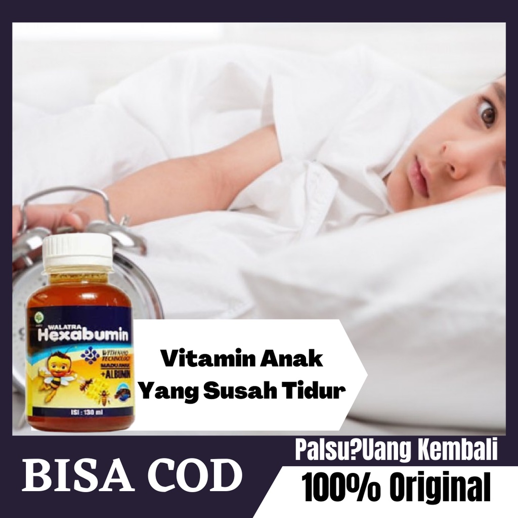 Vitamin Anak Yang Susah Tidur, , Obat Ngantuk Berat Anak , Obat Anak Susah Tidur | HEXABUMIN
