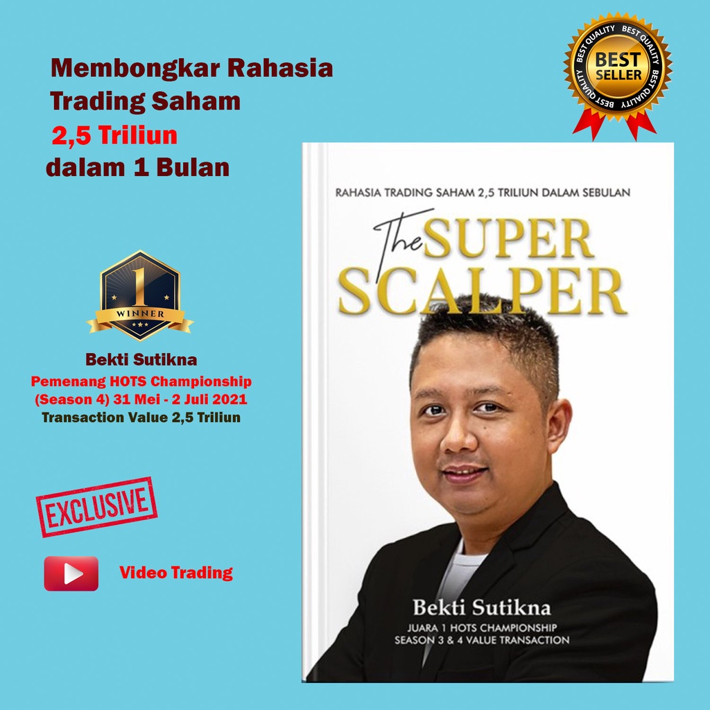 The Super Scalper (Bekti Sutikna)