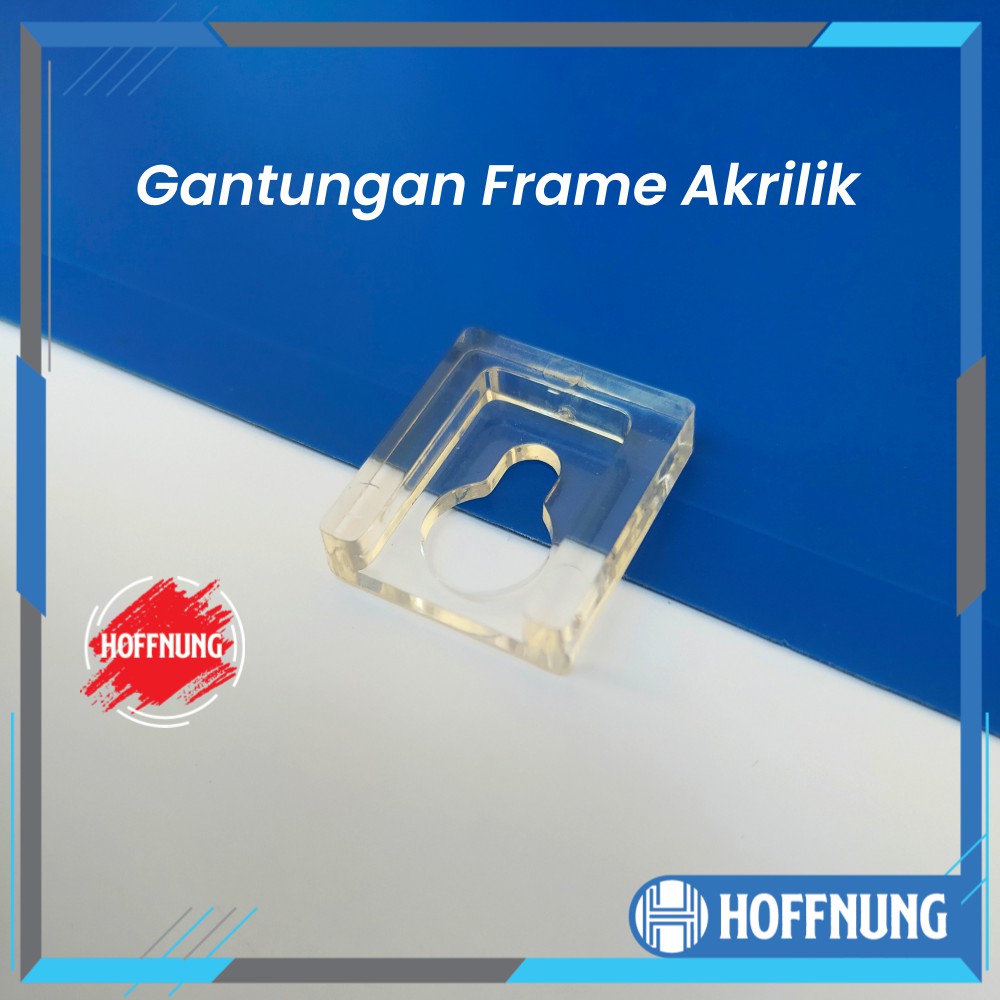 Cantelan Pigura Akrilik Gantungan Frame Acrylic Transparan Bening