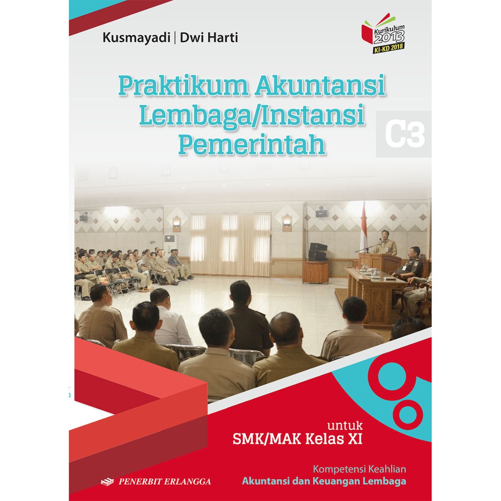 Buku Smk Praktikum Akuntansi Lembaga Pemerintah Kelas 2 Kikd 2018 Indonesia