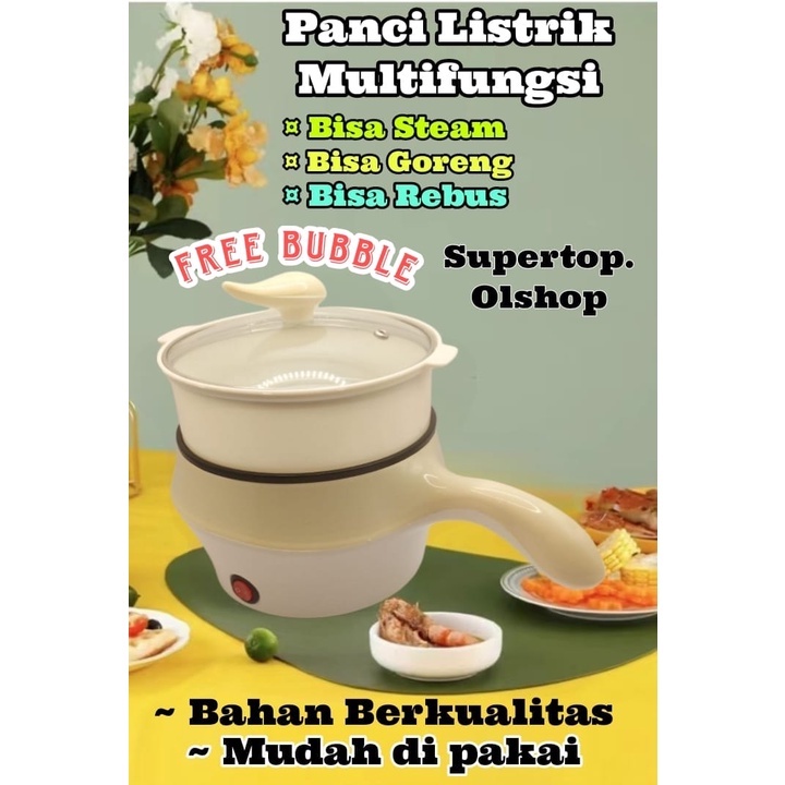 Panci Listrik Elektrik Plus Steamer bisa kukus goreng serbaguna