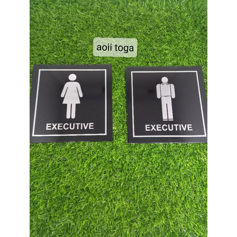 Tanda Toliet Executive sign wc eching