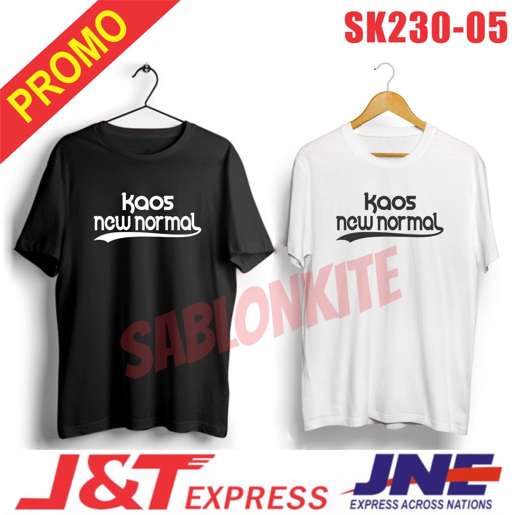 MURAH!!! KAOS DISTRO KEREN NEW NORMAL SK230 BAHAN COMBED 30S