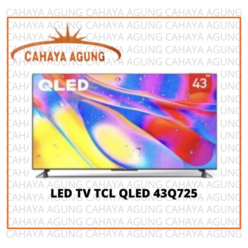 LED QLED 43Q725 Q725 TCL 4K ANDROID 11.0 43" 43INCH 43 UHD
